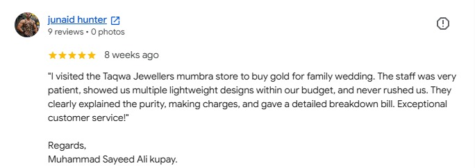 Taqwa Jewellers customer review 16